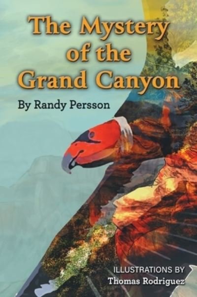 Cover for Randy Persson · Mystery of the Grand Canyon and Climate Change by Randy Persson (Book) (2022)