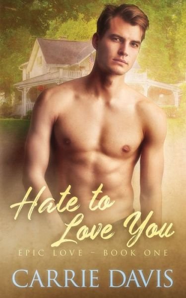 Cover for Carrie Davis · Hate To Love You (Paperback Book) (2020)