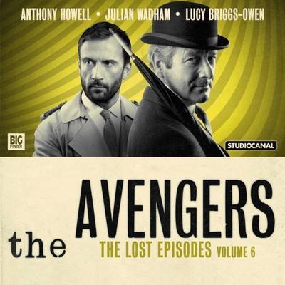 Cover for John Dorney · The Avengers 6 - The Lost Episodes (Audiobook (CD)) (2016)