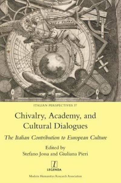 Cover for Stefano Jossa · Chivalry, Academy, and Cultural Dialogues (Innbunden bok) (2016)