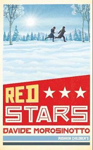 Red Stars - Davide Morosinotto - Livros - Pushkin Children's Books - 9781782692577 - 3 de setembro de 2020