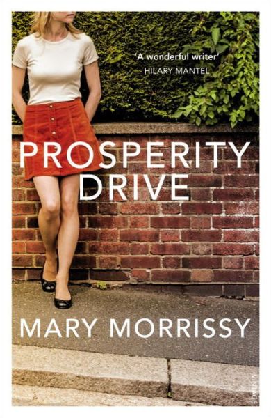 Cover for Mary Morrissy · Prosperity Drive (Paperback Book) (2017)