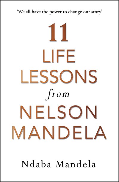 Cover for Ndaba Mandela · 11 Life Lessons from Nelson Mandela (Taschenbuch) (2019)