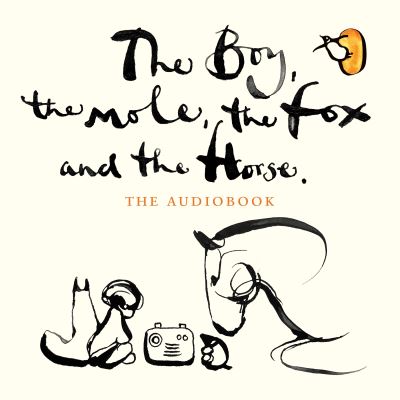 Cover for Charlie Mackesy · The Boy, The Mole, The Fox and The Horse (Hörbuch (CD)) [Unabridged edition] (2020)