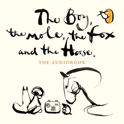 Cover for Charlie Mackesy · The Boy, The Mole, The Fox and The Horse (Lydbog (CD)) [Unabridged edition] (2020)