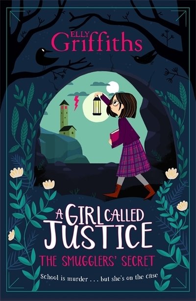Cover for Elly Griffiths · A Girl Called Justice: The Smugglers' Secret: Book 2 - A Girl Called Justice (Paperback Bog) (2020)