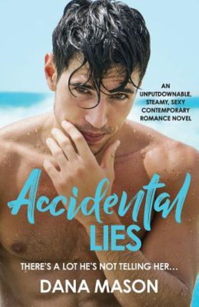 Cover for Dana Mason · Accidental Lies (Paperback Book) (2019)