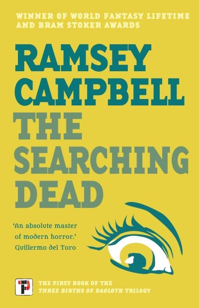 Cover for Ramsey Campbell · The Searching Dead - The Three Births of Daoloth (Paperback Bog) (2021)