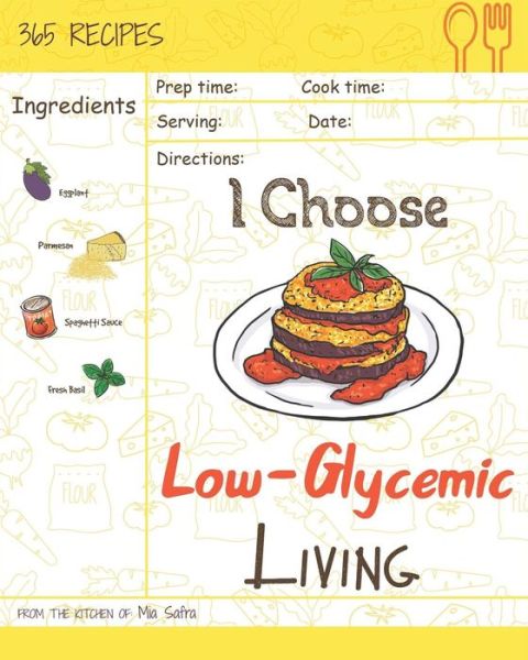 Cover for Mia Safra · I Choose Low-Glycemic Living (Paperback Book) (2018)