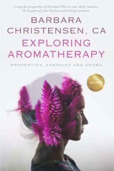 Cover for Barbara Christensen · Exploring Aromatherapy (Paperback Book) (2018)