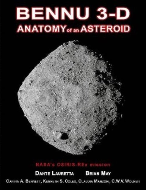 Cover for Dante Lauretta · Bennu 3-D: Anatomy of an Asteroid (Hardcover Book) (2023)