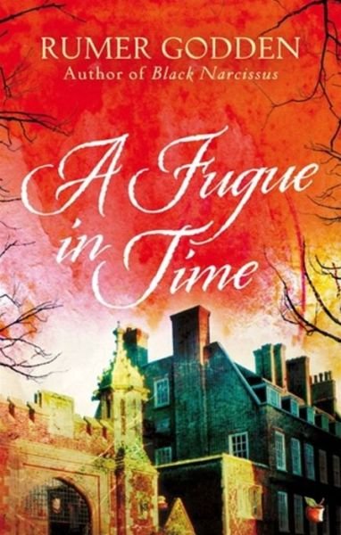 Cover for Rumer Godden · A Fugue in Time: A Virago Modern Classic - Virago Modern Classics (Paperback Book) (2013)