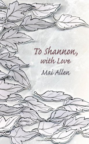 Cover for Mai Allen · To Shannon, with Love (Pocketbok) (2008)