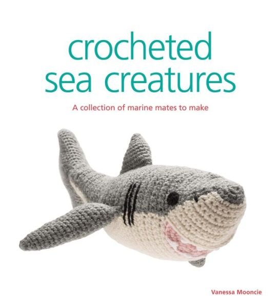 Cover for V Mooncie · Crocheted Sea Creatures (Pocketbok) (2015)