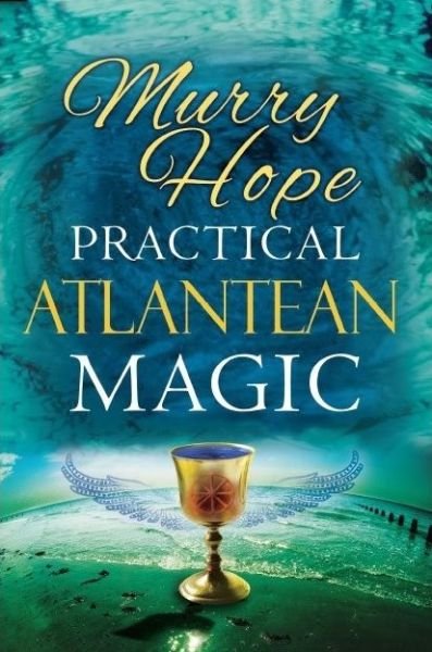 Cover for Murry Hope · Practical Atlantean Magic (Paperback Book) (2019)