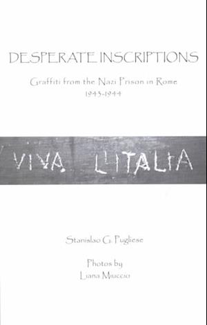 Cover for Stanislao G. Pugliese · Desperate inscriptions (Book) (2002)