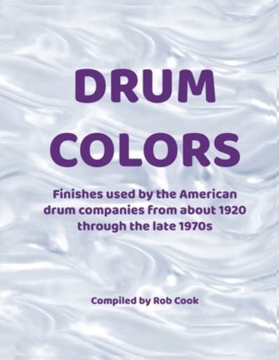Cover for Rob Cook · Drum Colors (Paperback Book) (2022)