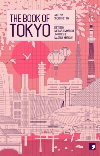 The Book of Tokyo: A City in Short Fiction - Reading the City - Banana Yoshimoto - Books - Comma Press - 9781905583577 - March 26, 2015