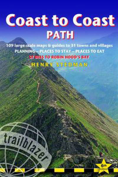 Coast to Coast Path: St Bees to Robin Hood´s Bay - Henry Stedman - Bücher - Trailblazer - 9781905864577 - 20. März 2014