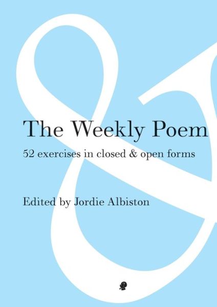 Weekly Poem - Jordie Albiston - Books - Puncher and Wattmann - 9781922186577 - December 16, 2019
