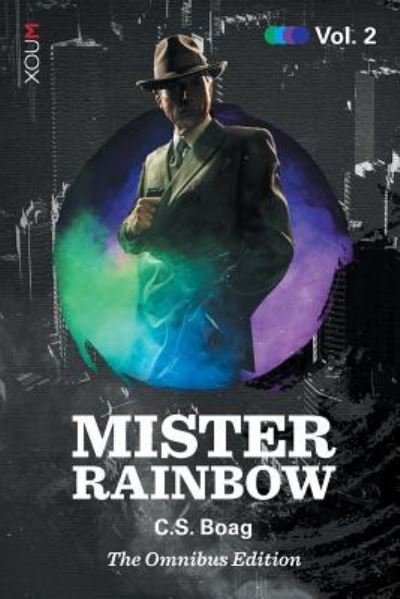 Cover for C.S. Boag · Mister Rainbow Vol. 2 (Paperback Book) (2017)