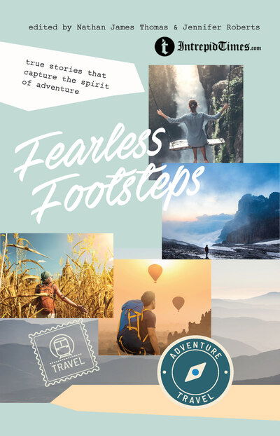 Cover for Nathan James Thomas · Fearless Footsteps: True Stories That Capture the Spirit of Adventure (Taschenbuch) (2020)