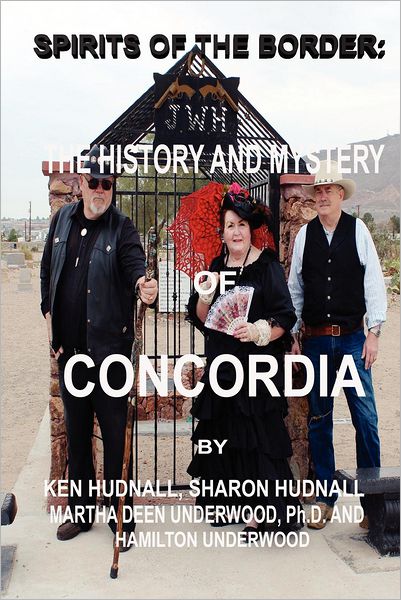 Cover for Ken Hudnall · Spirits of the Border: the History and Mystery of Concordia (Paperback Book) (2012)