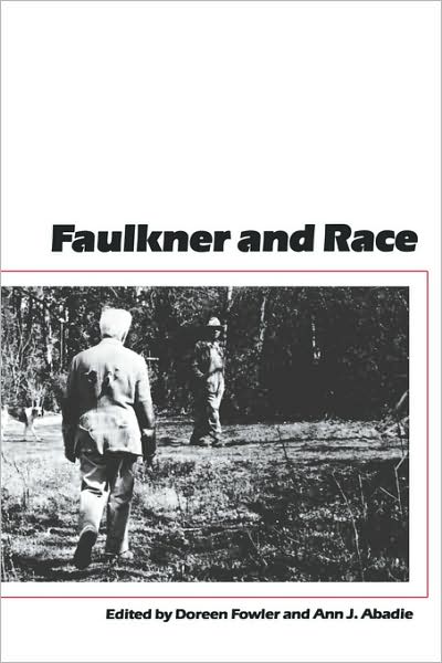 Cover for Doreen Fowler · Faulkner and Race (Paperback Book) (2007)