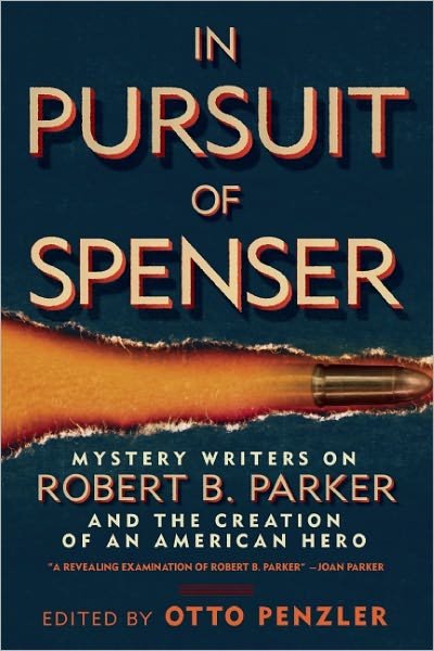Cover for Otto Penzler · In Pursuit of Spenser: Mystery Writers on Robert B. Parker and the Creation of an American Hero (Taschenbuch) (2012)
