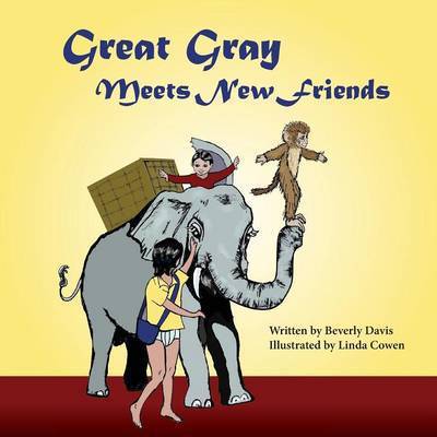 Cover for Beverly Davis · Great Gray Meets New Friends (Paperback Book) (2015)