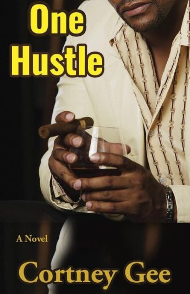 Cover for Cortney Gee · One Hustle (Paperback Book) (2017)