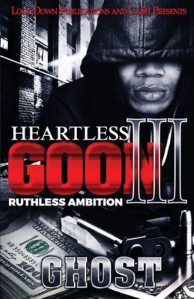 Cover for Ghost · Heartless Goon 3: Ruthless Ambition - Heartless Goon (Paperback Book) (2019)
