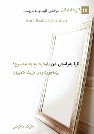 Cover for Mike McKinley · Am I Really a Christian? (Kurdish) (Paperback Book) (2021)
