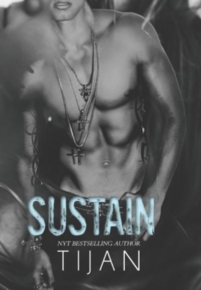 Cover for Tijan · Sustain (Hardcover) (Hardcover Book) (2021)