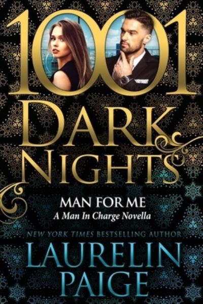 Man For Me - Laurenlin Paige - Książki - 1001 Dark Nights Press - 9781951812577 - 10 września 2021