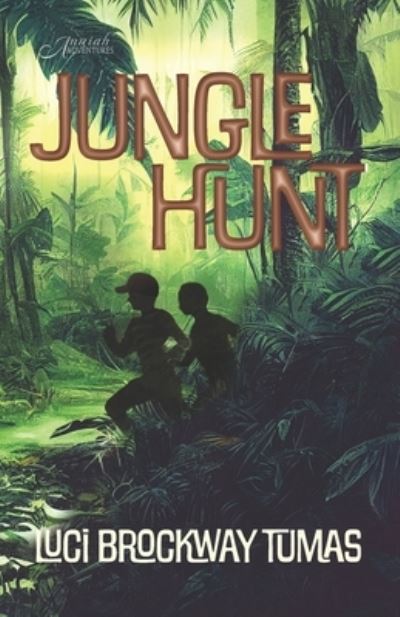 Cover for Luci Brockway Tumas · Jungle Hunt (Book) (2023)