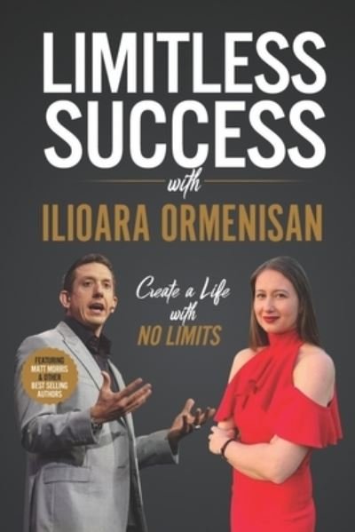 Cover for Ilioara Ormenisan · Limitless Success with Ilioara Ormenisan (Paperback Bog) (2020)