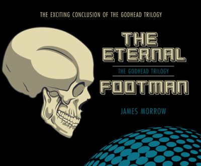 The Eternal Footman - James Morrow - Music - Dreamscape Media - 9781974989577 - April 7, 2020