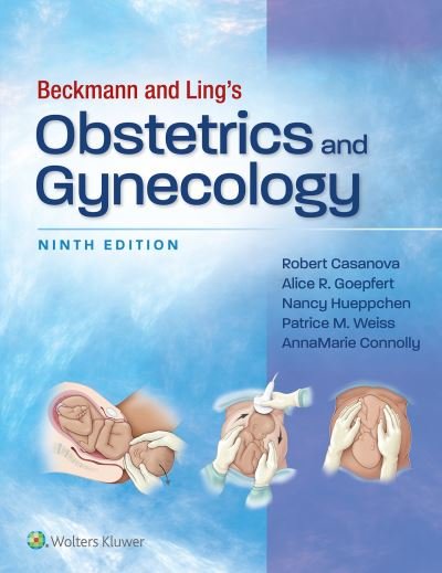Cover for Robert Casanova · Beckmann and Ling's Obstetrics and Gynecology (Book) (2023)