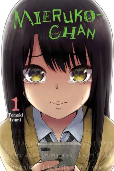 Cover for Tomoki Izumi · Mieruko-chan, Vol. 1 - MIERUKO-CHAN GN (Paperback Bog) (2020)