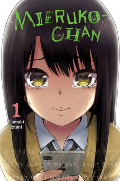 Cover for Tomoki Izumi · Mieruko-chan, Vol. 1 (Paperback Book) (2020)