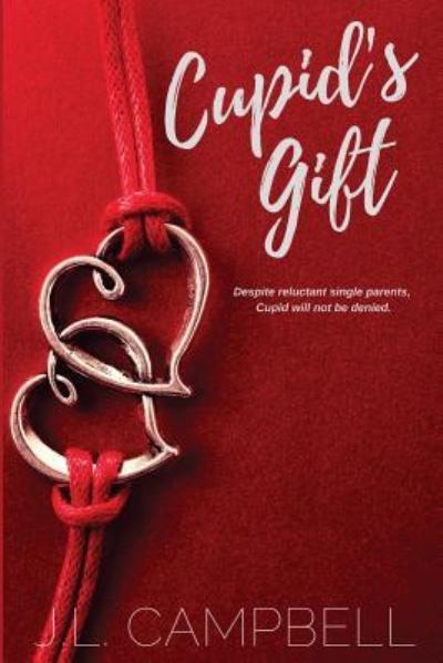 Cover for J L Campbell · Cupid's Gift (Paperback Book) (2017)