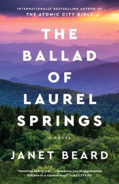 The Ballad of Laurel Springs - Janet Beard - Books - Gallery Books - 9781982151577 - July 25, 2023
