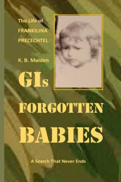 Cover for Frankiline Precectel Michaud · GI's Forgotten Babies (Paperback Book) (2018)