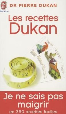 Cover for Pierre Dukan · Les Recettes Dukan Mon Regime en 350 Rec (Bien Etre) (French Edition) (Paperback Bog) [French edition] (2008)