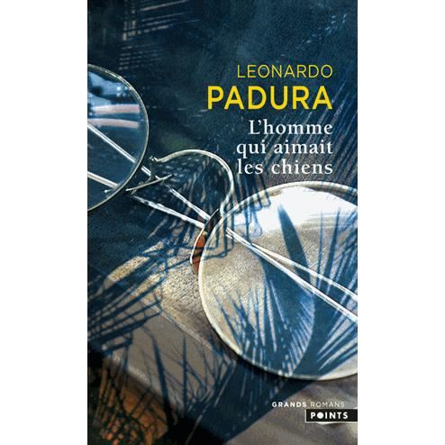 Cover for Leonardo Padura Fuentes · L'homme qui aimait les chiens (Paperback Book) (2014)