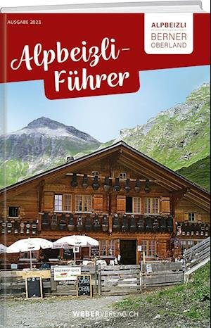 Cover for Div. · Alpbeizli-Führer Berner Oberland (Bog) (2023)