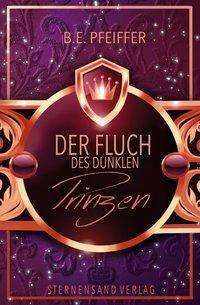 Cover for Pfeiffer · Der Fluch des dunklen Prinzen (Bog)