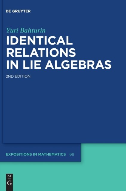 Cover for Yuri A. Bahturin · Identical Relations in Lie Algebras (Gebundenes Buch) (2021)