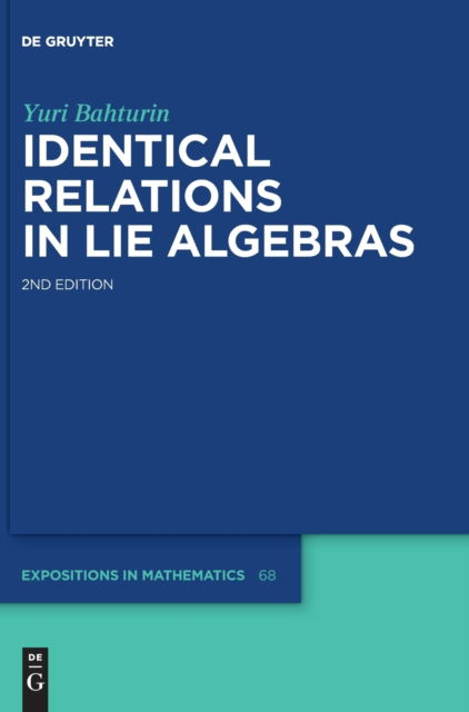 Cover for Yuri A. Bahturin · Identical Relations in Lie Algebras (Hardcover Book) (2021)